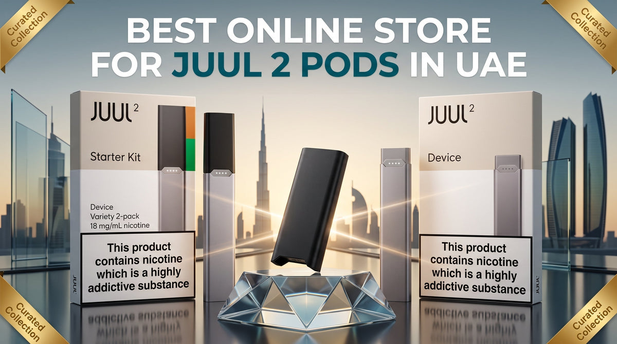 Best Juul 2 Online Store in Dubai - The #1 Online Store for Juul 2 Pods in Dubai