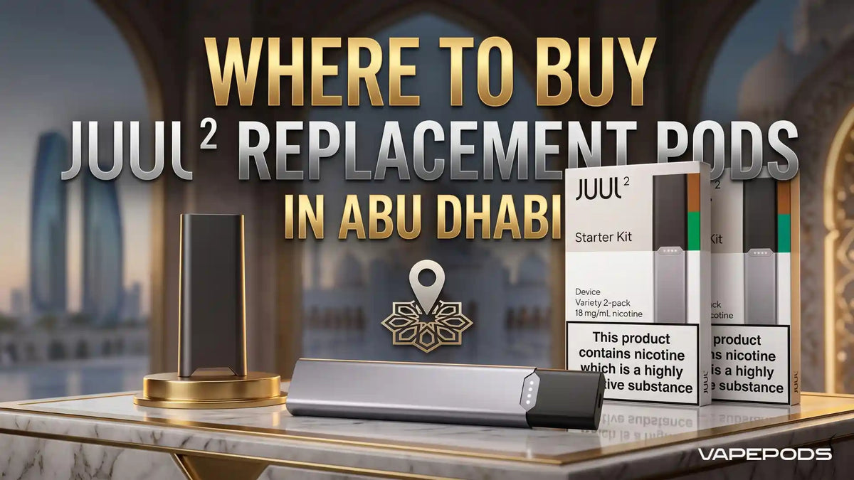 Where to Buy JUUL 2 Replacement Pods in Abu Dhabi